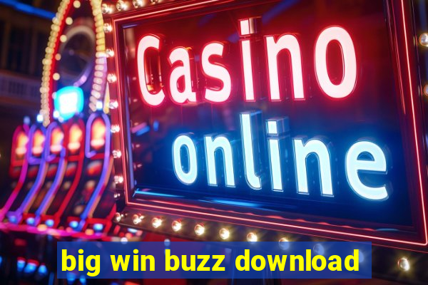 big win buzz download